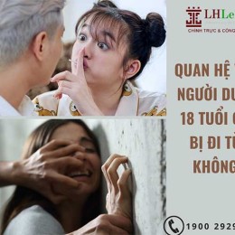 Quan hệ với người dưới 18 tuổi có bị đi tù không?