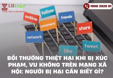 Bồi thường thiệt hại khi bị xúc phạm, vu khống trên mạng xã hội: Người bị hại cần biết gì?
