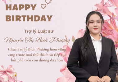 Chúc mừng sinh nhật Trợ lý Luật sư Nguyễn Thị Bích Phượng