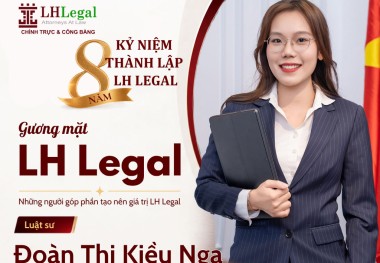Gương mặt LH Legal | Luật sư Đoàn Thị Kiều Nga - Bản lĩnh qua những tranh chấp phức tạp