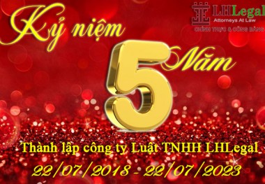 Chúc mừng kỷ niệm 05 năm thành lập công ty luật TNHH LHLegal