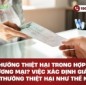 Bồi thường thiệt hại trong Hợp đồng thương mại? Việc xác định giá trị bồi thường thiệt hại như thế nào?