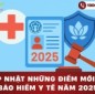 Cập nhật những điểm mới về bảo hiểm y tế năm 2025