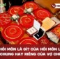 Của hồi môn là gì? Của hồi môn là tài sản chung hay riêng của vợ chồng?
