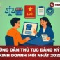 Hướng dẫn thủ tục đăng ký hộ kinh doanh mới nhất 2025