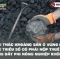 Khai thác khoáng sản ở vùng dân tộc thiểu số có phải nộp thuế sử dụng đất phi nông nghiệp không?