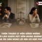 Thỏa thuận ly hôn bằng miệng có làm chấm dứt hôn nhân không? Chia tài sản bằng lời nói có hợp pháp?