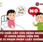Từ chối cấp cứu bệnh nhân vì chưa đóng viện phí có vi phạm pháp luật không?