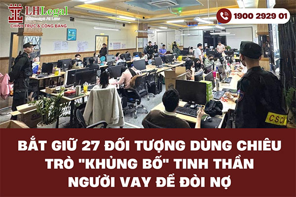 Bắt giữ 27 đối tượng dùng chiêu trò 