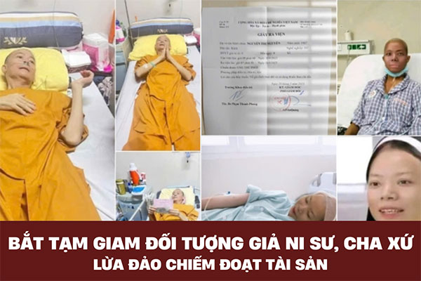 Bắt tạm giam đối tượng giả ni sư, cha xứ lừa đảo chiếm đoạt tài sản