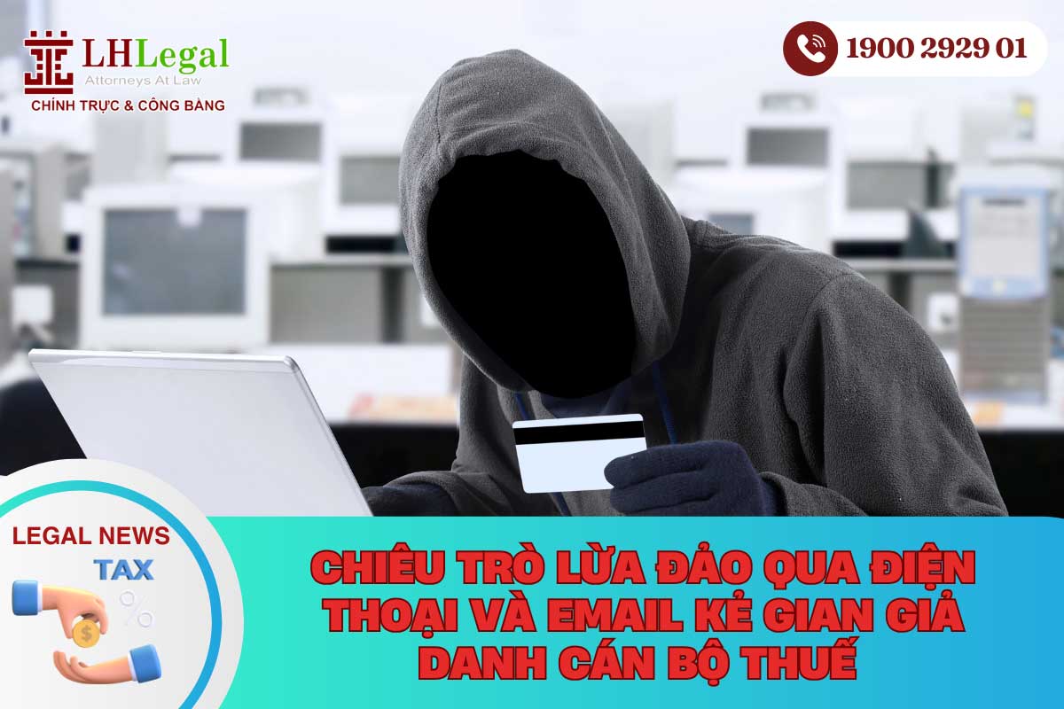 Chiêu trò lừa đảo qua điện thoại và email - Kẻ gian giả danh cán bộ thuế