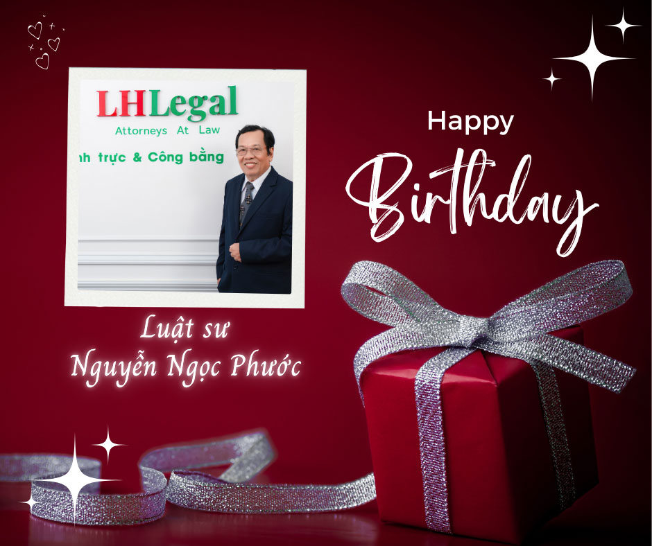 Chúc mừng sinh nhật Luật sư Nguyễn Ngọc Phước 