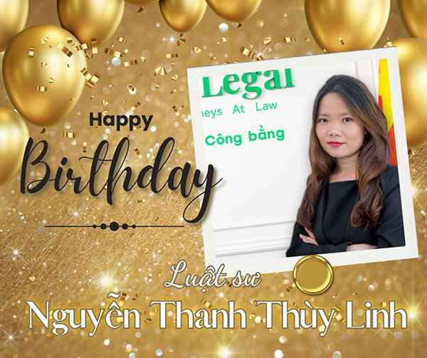 LHLegal chúc mừng sinh nhật Luật sư Nguyễn Thanh Thùy Linh – Người đồng hành tận tâm và đầy nhiệt huyết