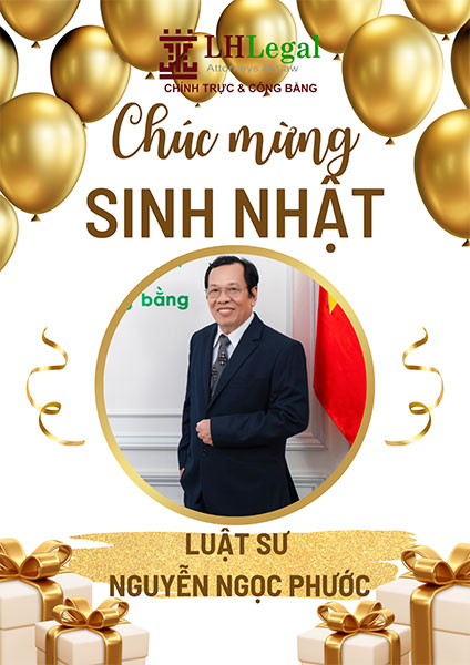 Chúc mừng sinh nhật Luật sư Nguyễn Ngọc Phước