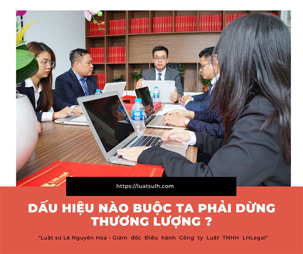 Dấu hiệu nào buộc ta phải dừng thương lượng?