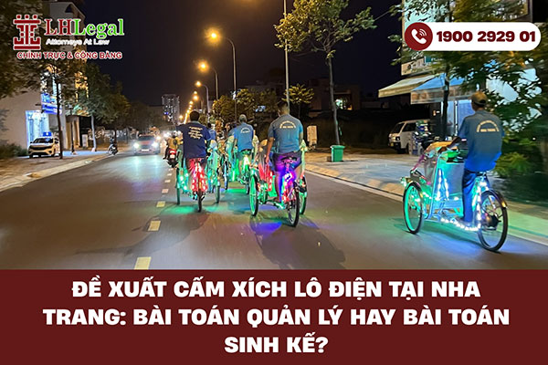 Đề xuất cấm xích lô điện tại Nha Trang: Bài toán quản lý hay bài toán sinh kế?
