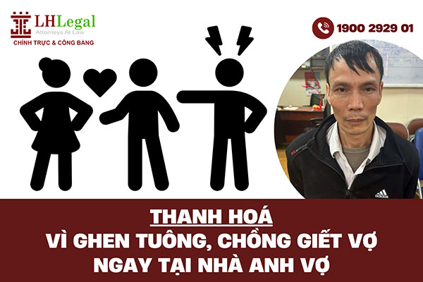 Thanh Hóa: vì ghen tuông, chồng giết vợ ngay tại nhà anh vợ