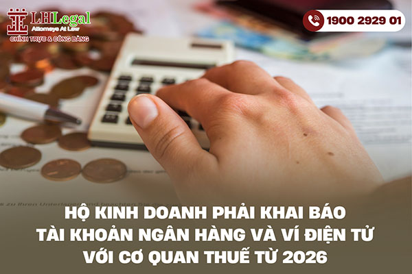 Hộ kinh doanh phải khai báo tài khoản ngân hàng với cơ quan thuế