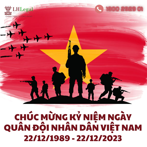 Chúc mừng kỷ niệm ngày quân đội nhân dân Việt Nam 22/12/2023