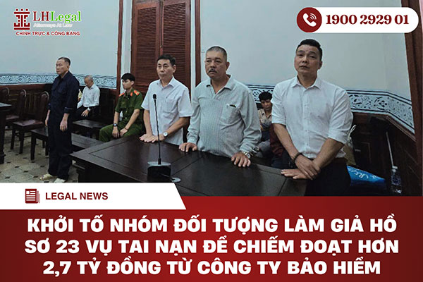 Khởi tố nhóm đối tượng làm giả hồ sơ 23 vụ tai nạn để chiếm đoạt hơn 2,7 tỷ đồng từ công ty bảo hiểm
