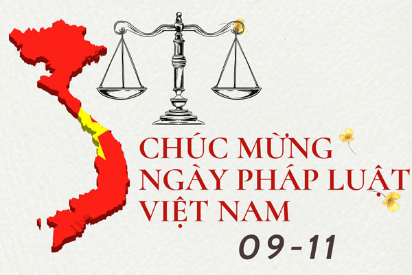 Chúc mừng ngày Pháp luật Việt Nam 09-11