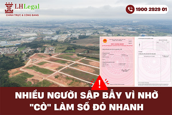 Nhiều người sập bẫy vì nhờ “cò” làm sổ đỏ nhanh