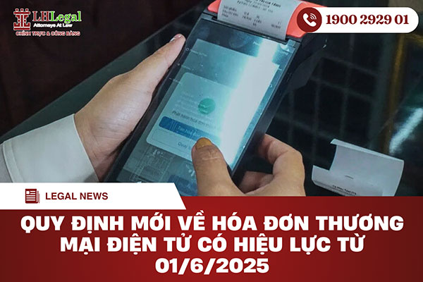 Quy định mới về hóa đơn thương mại điện tử có hiệu lực từ 01/6/2025