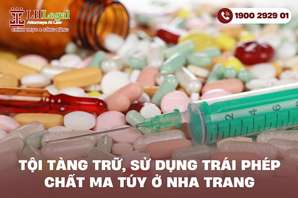 Tội tàng trữ, sử dụng trái phép chất ma túy ở Nha Trang - Hậu quả và xử lý