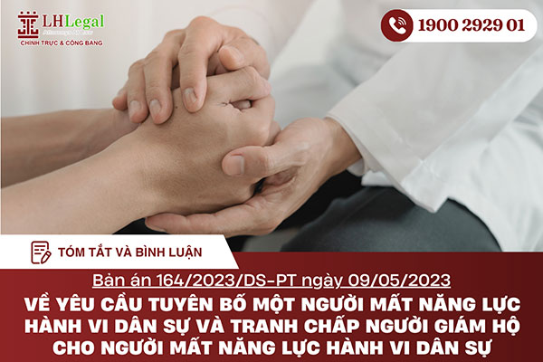 Tóm tắt bình luận bản án về tranh chấp yêu cầu chỉ định người giám hộ cho người mất năng lực hành vi dân sự