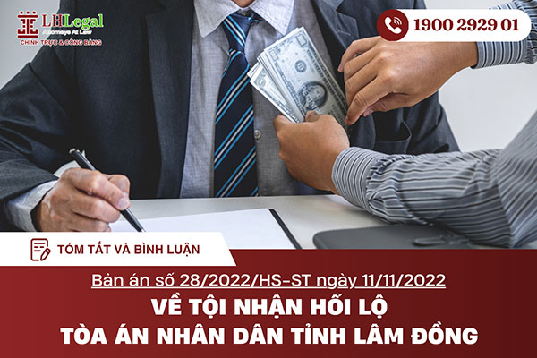 Tóm tắt và bình luận bản án số 28/2022/HS-ST ngày 11/11/2022 về tội nhận hối lộ 