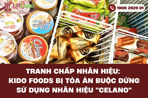 Tranh chấp nhãn hiệu: KIDO Foods bị tòa án buộc dừng sử dụng nhãn hiệu 