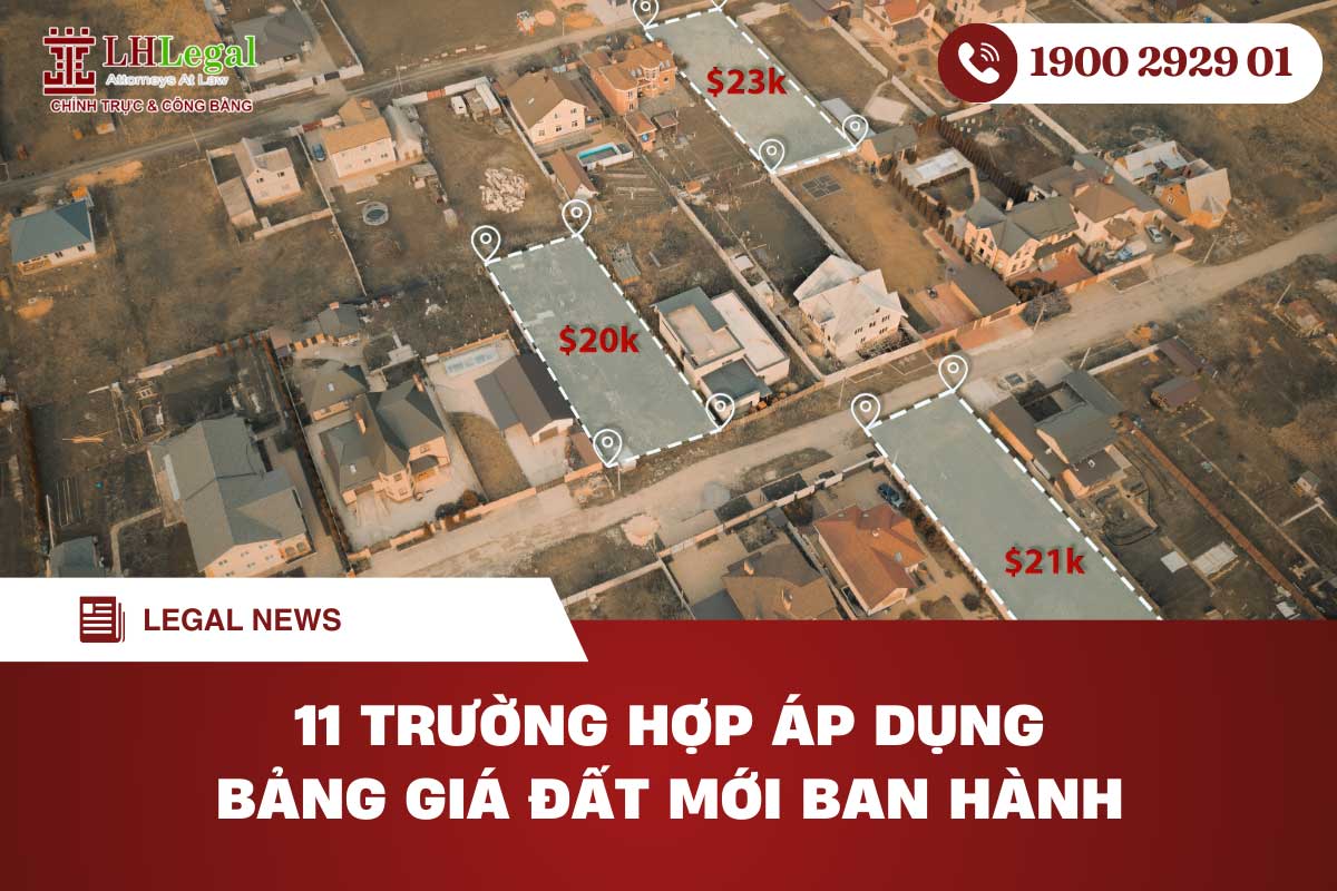 11 trường hợp áp dụng bảng giá đất mới ban hành