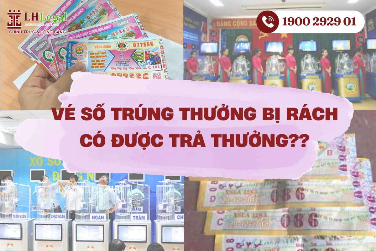 Vé số trúng thưởng bị rách có đủ căn cứ để trả thưởng?