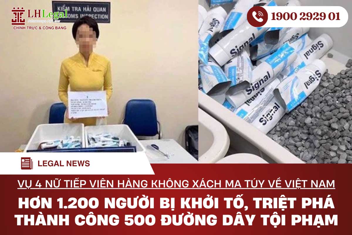 Vụ 4 nữ tiếp viên hàng không xách ma túy về Việt Nam: Hơn 1.200 người sẽ bị khởi tố, triệt phá thành công 500 đường dây tội phạm