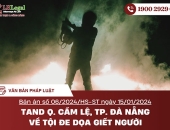 Bản án số 06/2024/HS-ST ngày 15/01/2024 của TAND Q. Cẩm Lệ, TP. Đà Nẵng về tội đe dọa giết người