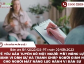 Bản án 164/2023/DS-PT ngày 09/05/2023 về yêu cầu tuyên bố một người mất năng lực hành vi dân sự và tranh chấp người giám hộ cho người mất năng lực hành vi dân sự