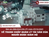 Bản án 396/2021/DS-PT ngày 07/12/2021 về tranh chấp quản lý tài sản của người được giám hộ
