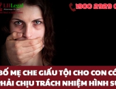 Bố mẹ che giấu tội cho con có phải chịu trách nhiệm hình sự