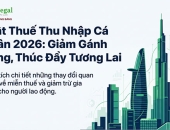 Infographic: Các khoản tiền lương, tiền công được miễn thuế TNCN từ năm 2026