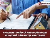 Checklist pháp lý khi người ngoại mua/thuê căn hộ tại Nha Trang