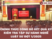 Chính thức công bố kết quả kỳ kiểm tra tập sự hành nghề luật sư đợt 1/2025