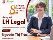 Gương mặt LH Legal | Luật sư Nguyễn Thị Trúc – Dấu ấn từ kinh nghiệm thực tiễn và bản lĩnh tranh tụng