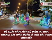 Đề xuất cấm xích lô điện tại Nha Trang: Bài toán quản lý hay bài toán sinh kế?