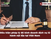 Điều kiện pháp lý để kinh doanh dịch vụ lữ hành nội địa tại Việt Nam