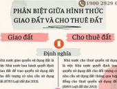 Phân biệt giữa hình thức giao đất và cho thuê đất