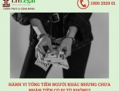 Hành vi tống tiền người khác nhưng chưa nhận tiền có đi tù không?