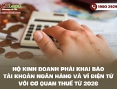 Hộ kinh doanh phải khai báo tài khoản ngân hàng với cơ quan thuế
