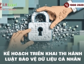 Kế hoạch triển khai thi hành Luật Bảo vệ dữ liệu cá nhân