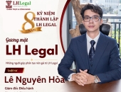 Khởi đầu chuỗi Gương mặt LH Legal - Những con người tạo nên hành trình 8 năm của LH Legal