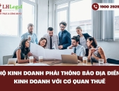 Từ 05/03/2026: Không thông báo địa điểm kinh doanh, hộ kinh doanh có thể vi phạm pháp luật